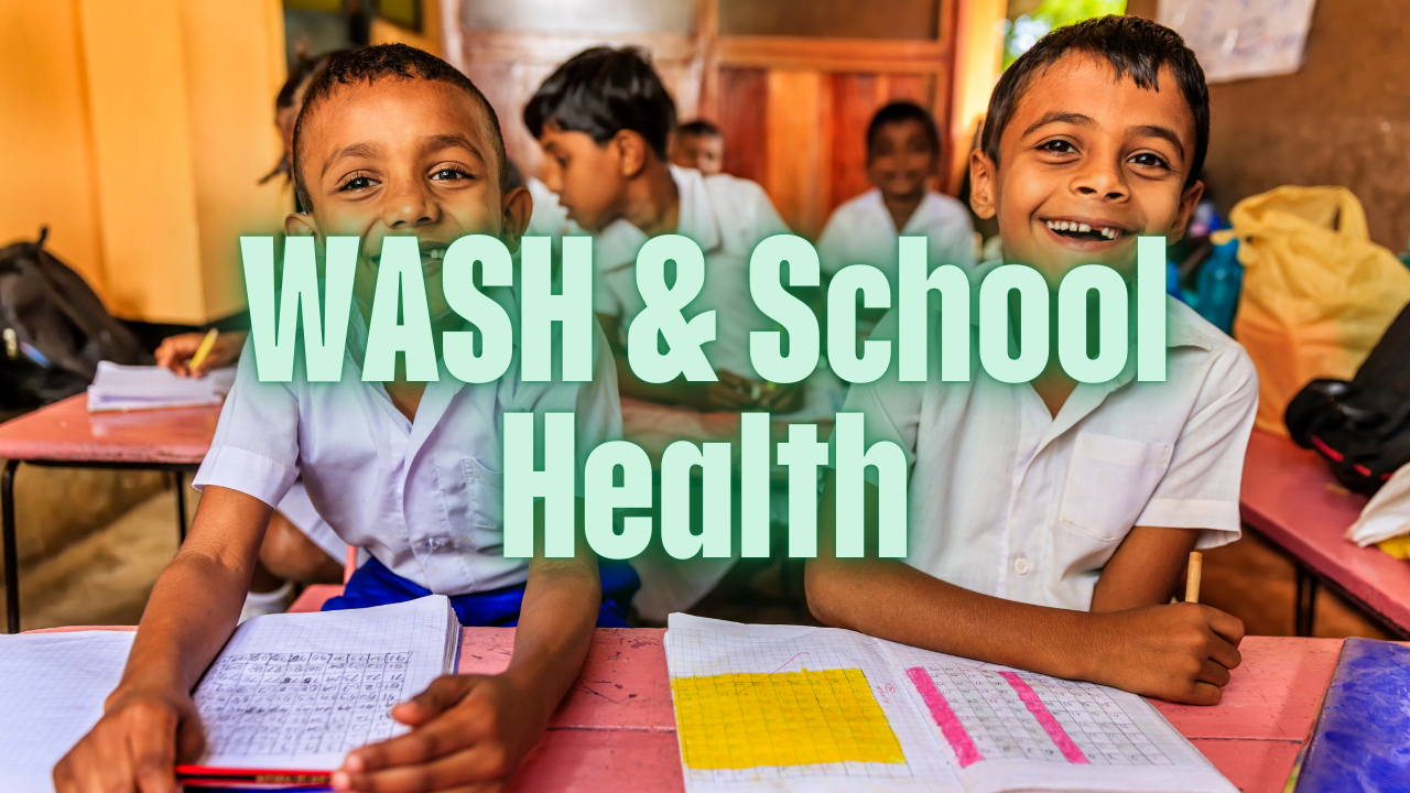 WASH & School Health